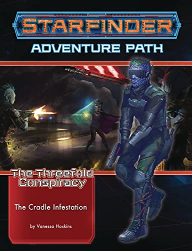 ボードゲーム 英語 アメリカ Starfinder Adventure Path: The Cradle Infestation (The Threefold Conspi