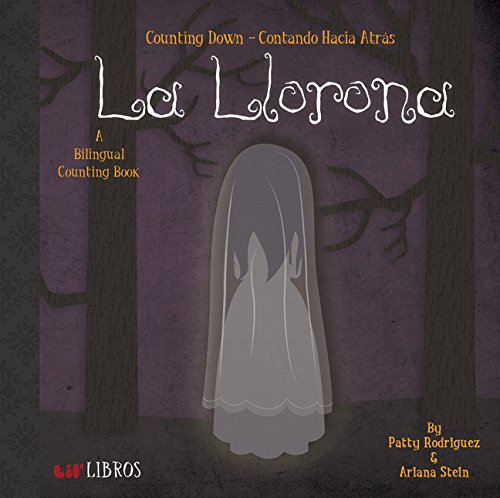 海外製絵本 知育 英語 La Llorona: Counting Down / Contando hacia ?tras (Lil' Libros)