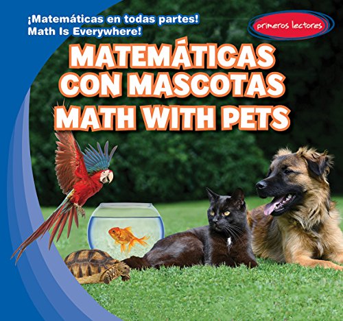 海外製絵本 知育 英語 Matem?ticas Con Mascotas / Math with Pets (?Matem?ticas En Todas Partes! / Ma
