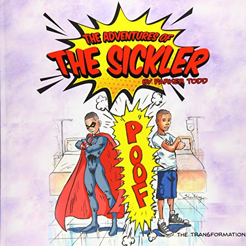 海外製絵本 知育 英語 The Adventures Of The Sickler: The Transformation