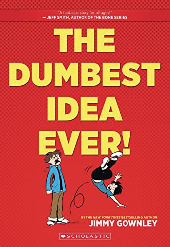 海外製絵本 知育 英語 The Dumbest Idea Ever!: A Graphic Novel