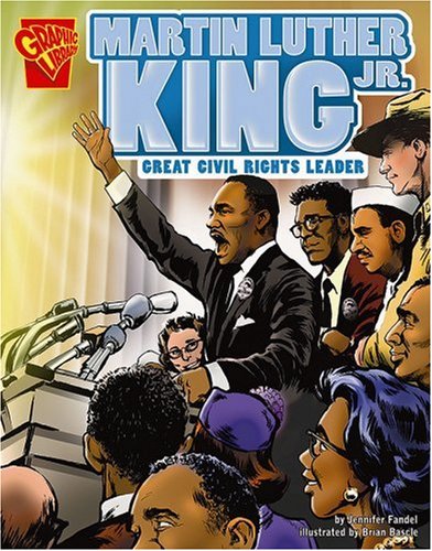 海外製絵本 知育 英語 Martin Luther King Jr.: Great Civil Rights Leader (Graphic Biographies)