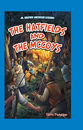 海外製絵本 知育 英語 The Hatfields and the Mccoys (Jr. Graphic American Legends)