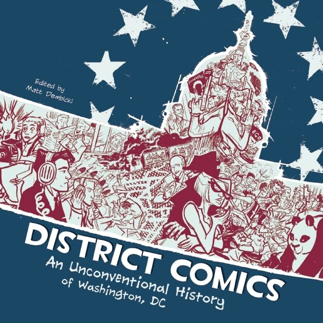 海外製絵本 知育 英語 District Comics: An Unconventional History of Washington, DC