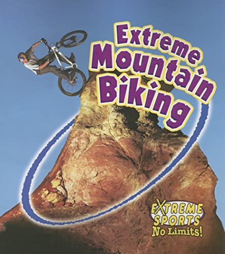 海外製絵本 知育 英語 Extreme Mountain Biking (Extreme Sports - No Limits!)