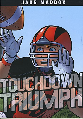 海外製絵本 知育 英語 Touchdown Triumph (Jake Maddox Sports Stories)