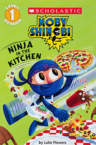 海外製絵本 知育 英語 Ninja in the Kitchen (Moby Shinobi: Scholastic Reader, Level 1)