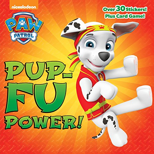 海外製絵本 知育 英語 Pup-Fu Power! (PAW Patrol) (Pictureback(R))