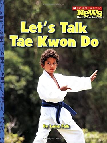 海外製絵本 知育 英語 Let's Talk Tae Kwon Do (Scholastic News Nonfiction Readers: Sports Talk)