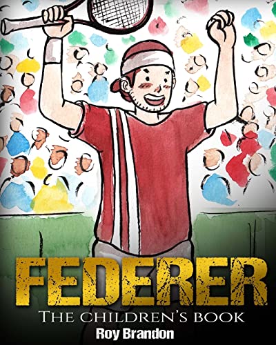 海外製絵本 知育 英語 Federer: The Children's Book. Fun Illustrations. Inspirational and Motivational