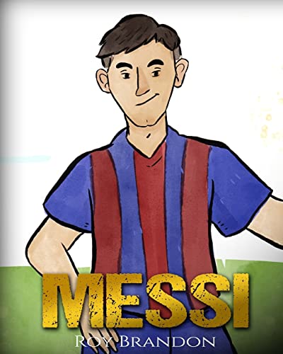 海外製絵本 知育 英語 Messi: The Children's Illustration Book. Fun, Inspirational and Motivational Lif
