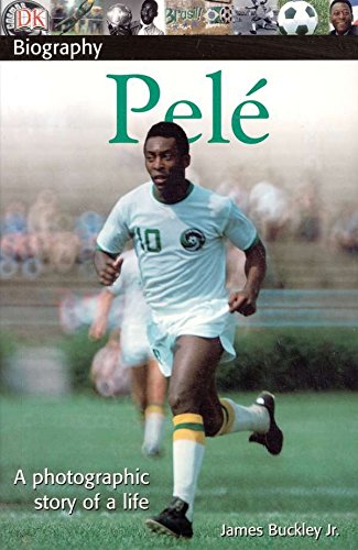 海外製絵本 知育 英語 DK Biography: Pele: A Photographic Story of a Life