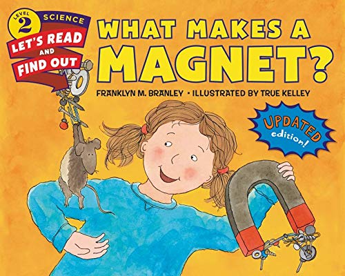 海外製絵本 知育 英語 What Makes a Magnet? (Let's-Read-and-Find-Out Science 2)
