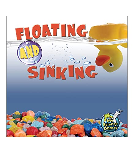海外製絵本 知育 英語 Floating and Sinking?Children's Science Book About Basic Physics, Grades 1-2