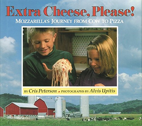 海外製絵本 知育 英語 Extra Cheese, Please!: Mozzarella's Journey from Cow to Pizza