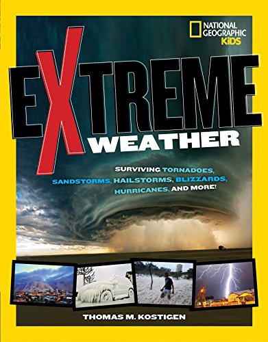 海外製絵本 知育 英語 Extreme Weather: Surviving Tornadoes, Sandstorms, Hailstorms, Blizzards, Hurrica