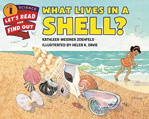 海外製絵本 知育 英語 What Lives in a Shell? (Let's-Read-and-Find-Out Science 1)