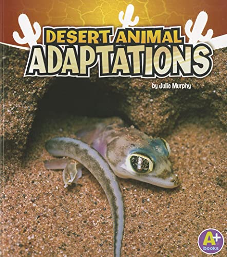 海外製絵本 知育 英語 Desert Animal Adaptations (A+ Books: Amazing Animal Adaptations)
