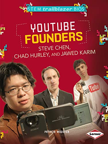 海外製絵本 知育 英語 YouTube Founders Steve Chen, Chad Hurley, and Jawed Karim (STEM Trailblazer Bios