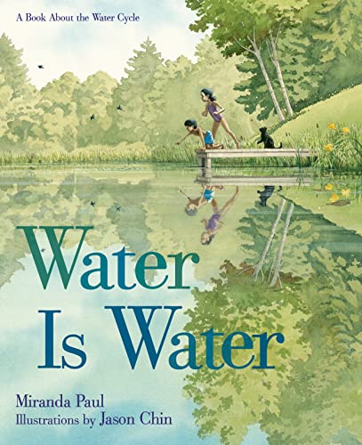 海外製絵本 知育 英語 Water Is Water: A Book About the Water Cycle