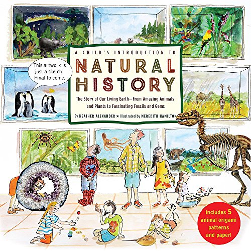 海外製絵本 知育 英語 A Child's Introduction to Natural History: The Story of Our Living Earth?From