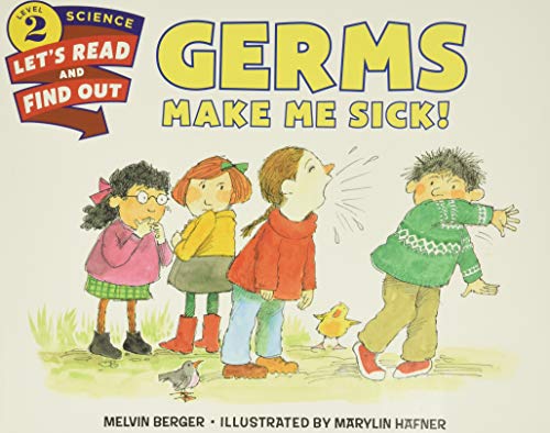海外製絵本 知育 英語 Germs Make Me Sick! (Let's-Read-and-Find-Out Science 2)