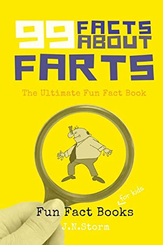 海外製絵本 知育 英語 99 Facts about Farts: The Ultimate Fun Fact Book (Fun Fact Books)