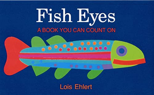 海外製絵本 知育 英語 Fish Eyes: A Book You Can Count On