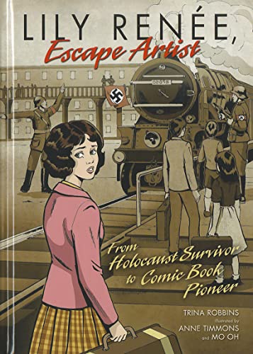 海外製絵本 知育 英語 Lily Ren?e, Escape Artist: From Holocaust Survivor to Comic Book Pioneer