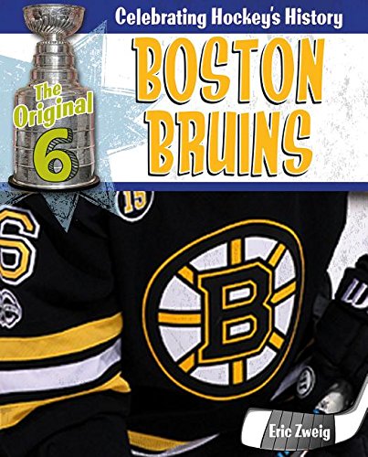 海外製絵本 知育 英語 Boston Bruins (The Original Six: Celebrating Hockey's History)