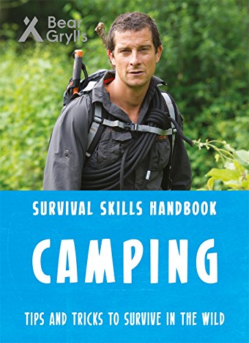 海外製絵本 知育 英語 Bear Grylls Survival Skills Handbook: Camping