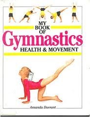 海外製絵本 知育 英語 My Book of Gymnastics: Health & Movement