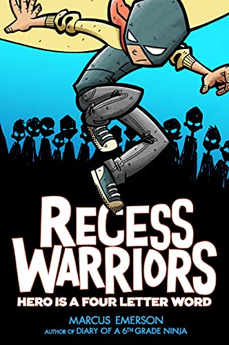 海外製絵本 知育 英語 Recess Warriors: Hero Is a Four-Letter Word (Recess Warriors, 1)