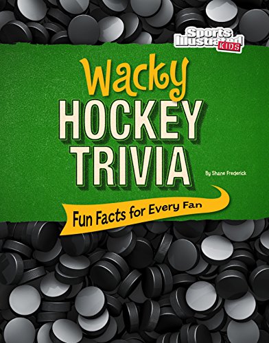 海外製絵本 知育 英語 Wacky Hockey Trivia: Fun Facts for Every Fan (Sports Illustrated Kids: Wacky Spo