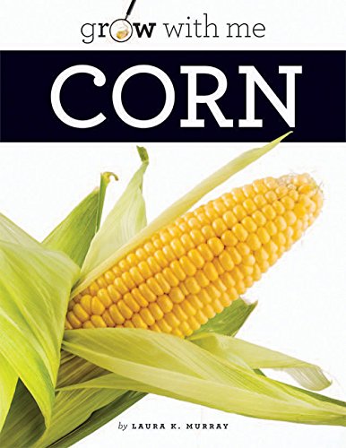 海外製絵本 知育 英語 Corn (Grow with Me)