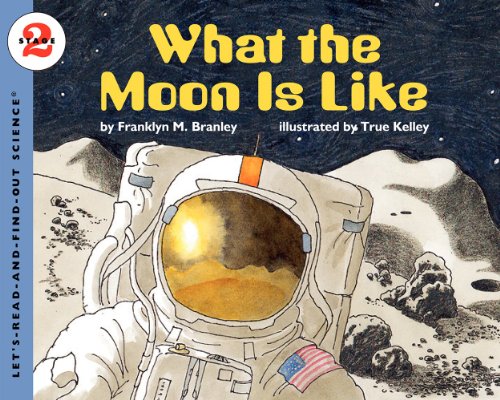 海外製絵本 知育 英語 What the Moon is Like (Let's-Read-and-Find-Out Science, Stage 2)