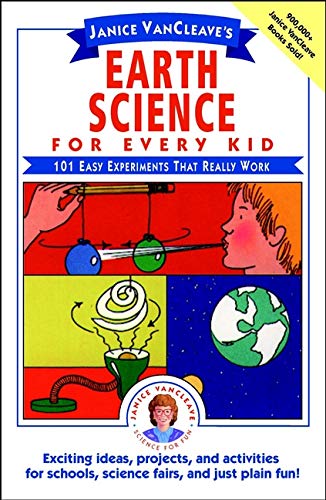海外製絵本 知育 英語 Janice VanCleave's Earth Science for Every Kid: 101 Easy Experiments that Really