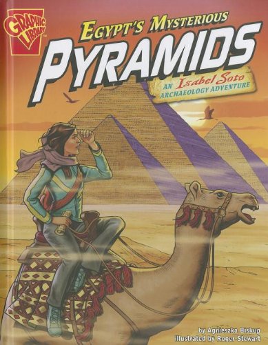 海外製絵本 知育 英語 Egypt's Mysterious Pyramids: An Isabel Soto Archaeology Adventure (Graphic Exped