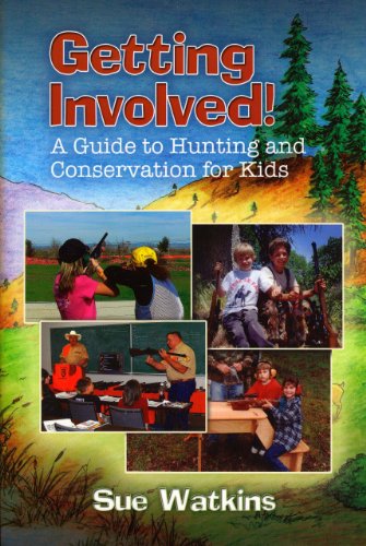 海外製絵本 知育 英語 Getting Involved!: A Guide to Hunting and Conservation for Kids