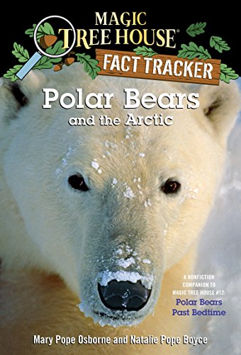 海外製絵本 知育 英語 Polar Bears and the Arctic: A Nonfiction Companion to Magic Tree House (Magic Tr