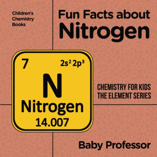 海外製絵本 知育 英語 Fun Facts about Nitrogen: Chemistry for Kids The Element Series Children's Chemi