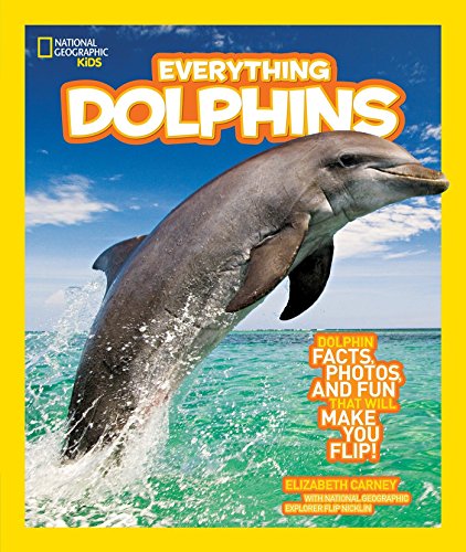 海外製絵本 知育 英語 National Geographic Kids Everything Dolphins: Dolphin Facts, Photos, and Fun tha