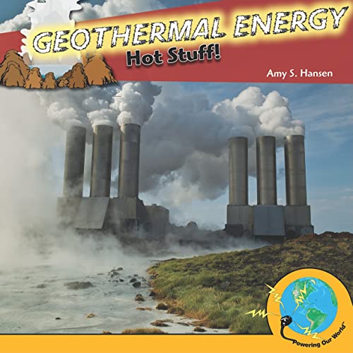 海外製絵本 知育 英語 Geothermal Energy: Hot Stuff! (Powering Our World)