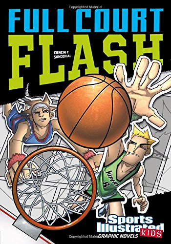 海外製絵本 知育 英語 Full Court Flash (Sports Illustrated Kids Graphic Novels)