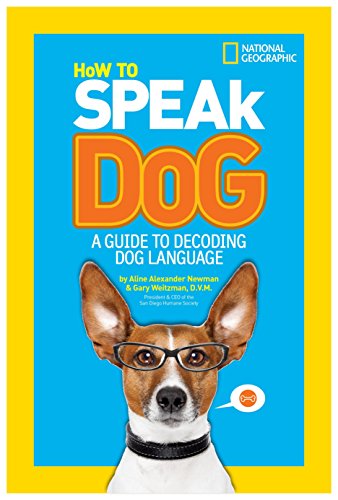 海外製絵本 知育 英語 How to Speak Dog: A Guide to Decoding Dog Language