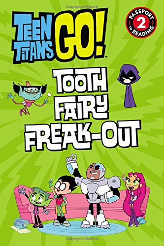 海外製絵本 知育 英語 Teen Titans Go! (TM): Tooth Fairy Freak-Out (Passport to Reading)