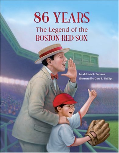 海外製絵本 知育 英語 86 Years: The Legend of the Boston Red Sox