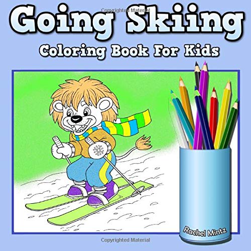 海外製絵本 知育 英語 Going Skiing - Coloring Book For Kids: Cute Animals & Children Doing Winter Spor