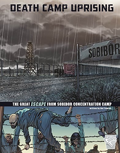 海外製絵本 知育 英語 Death Camp Uprising: The Escape from Sobibor Concentration Camp (Great Escapes o