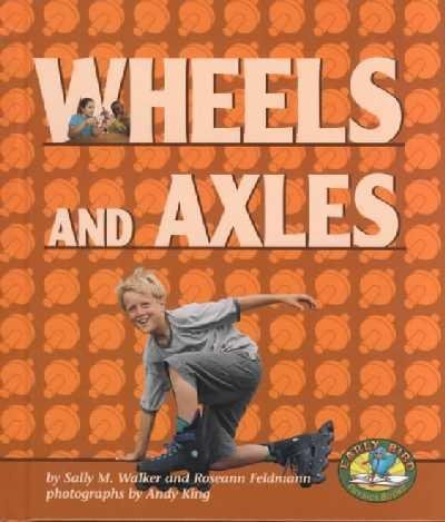 海外製絵本 知育 英語 Wheels and Axles (Early Bird Physics Series)